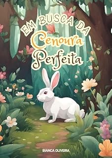 Livro Em busca da Cenoura Perfeita