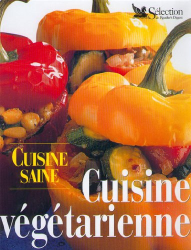 Cuisine saine, cuisine végétarienne by Paul Gayler, Philip Wilkins