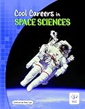 Cool Careers in Space Sciences