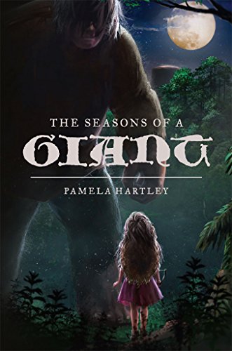 The Seasons of a Giant by [Hartley, Pamela]