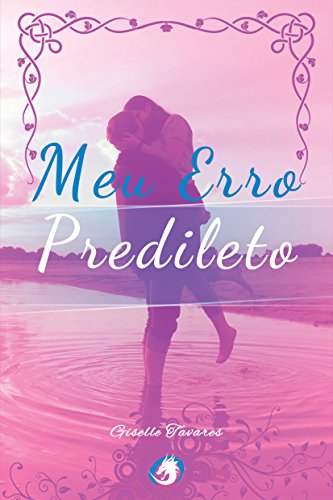 Meu Erro Predileto por [Tavares, Giselle]