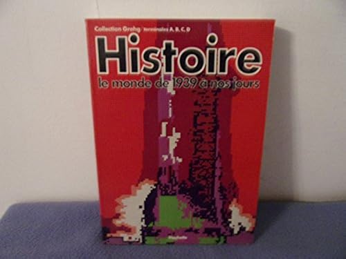 Download Histoire : Terminales A, B, C, D (Collection GREHG) PDF