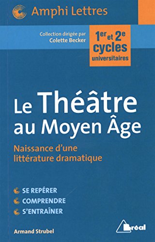 Le  théâtre au Moyen âge