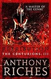Retribution: The Centurions III by Anthony Riches