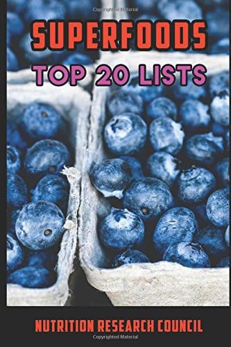 Superfoods Top 20 Lists