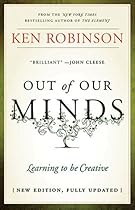 Out of Our Minds: Learning to be Creative
