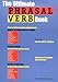 Ultimate Phrasal Verb Book, The