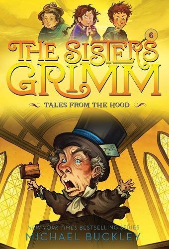 Tales from the Hood (Sisters Grimm, Book 6)