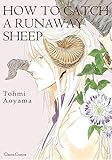 HOW TO CATCH A RUNAWAY SHEEP (Yaoi Manga) Vol. 1 by 