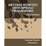 Getting started with Spring Framework: Third Edition