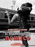 Image de Il mio miglior nemico (The best friends Vol. 1) (Italian Edition)