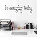 Be Amazing Today Quote Mirror Decal Quotes Vinyl Wall Decals Inspriational Motivational Walls Stickers Waterproof Removable Home Decor (Be Amazing Today)