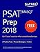 PSAT/NMSQT Prep 2018: 2 Practice Tests + Proven Strategies + Online (Kaplan Test Prep)