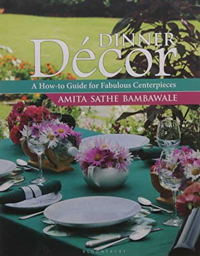 Dinner Décor: A How-to Guide for Fabulous Centerpieces