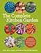 The Complete Kitchen Garden: An Inspired Collection of Garden Designs and 100 Seasonal Recipes