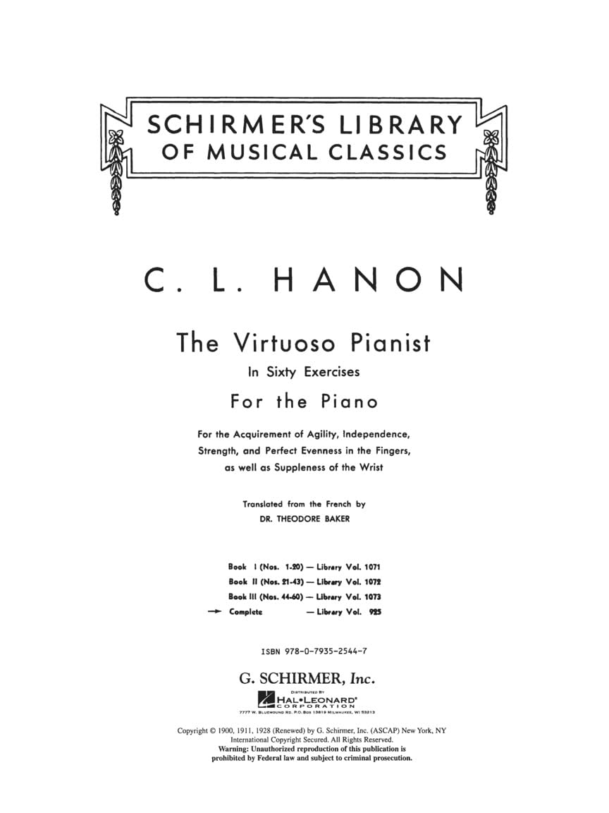 Hanon: The Virtuoso Pianist In Sixty Exercises For The Piano, Vol. 925, Complete (Schirmer's Library Of Musical Classics)