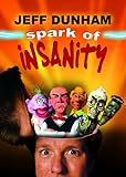 Jeff Dunham: Spark of Insanity