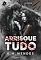 Livro Arrisque Tudo (Duologia Risco & Ruína Livro 1)