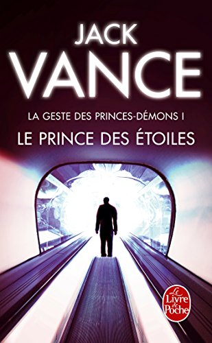 Le Prince Des Etoiles (La Geste Des Princes-Demons, Tome 1) (Ldp Science Fic) (French Edition) by (Mass Market Paperback)