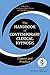 The Handbook of Contemporary Clinical Hypnosis: Theory and Practice