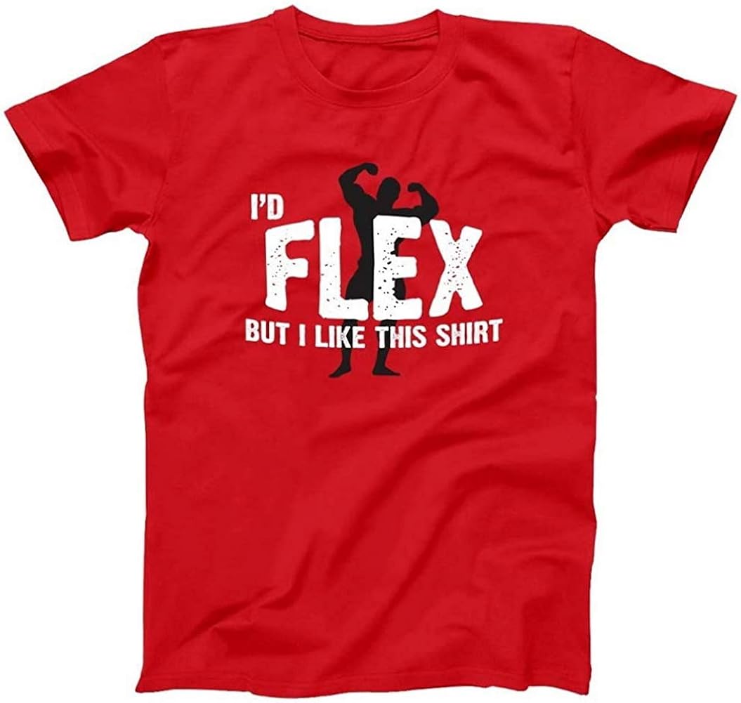 Camiseta para hombre con texto en inglés "I'd Flex But I Like This Playera roja Amazon.es Ropa