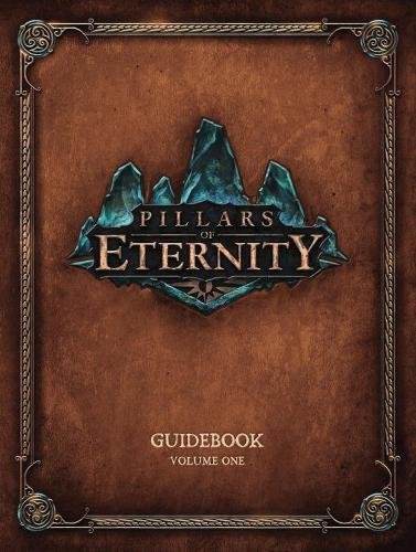 Download Pillars of Eternity Guidebook Volume One Download Pillars of Eternity Guidebook Volume One