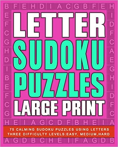 letter sudoku puzzles large print 75 calming sudoku puzzles using letters three difficulty levels easy medium hard books pats puzzle 9781076573506 amazon com books