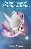 On the Wings of Manifestations by
