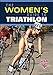 The Women's Guide to Triathlon