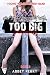 Erotica: TOO BIG TABOO MASSIVE MEN 2 – Dark Explicit Sex Short Story (Young Women Broken Hard)