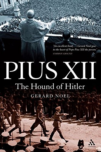 BEST! Pius XII: The Hound of Hitler [K.I.N.D.L.E]