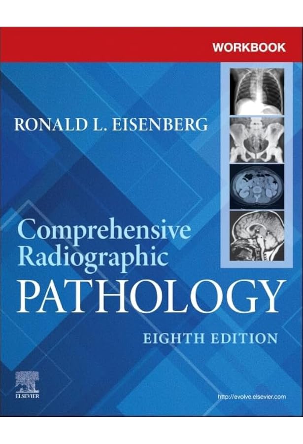 Comprehensive Radiographic Pathology: 9780443121142: Medicine