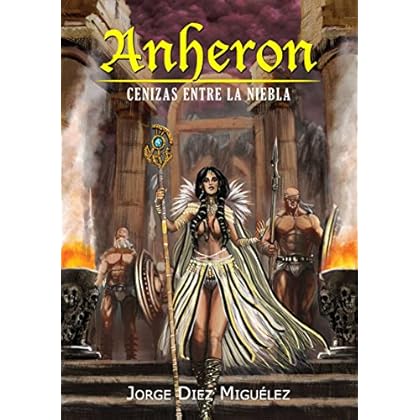 Cenizas entre la Niebla: Anheron III