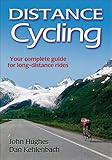 Distance Cycling by John L. Hughes, Daniel Kehlenbach