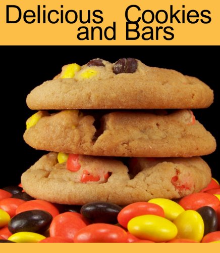 Delicious Cookies and Bars (Delicious Mini Book Book 4)