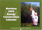 Montana 2005 Energy Conservation Calendar. Jennifer Li paintings of children. by 