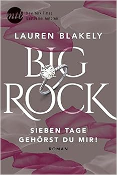 Big Rock - Sieben Tage gehörst du mir!