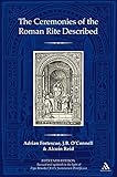 The Ceremonies of the Roman Rite Described