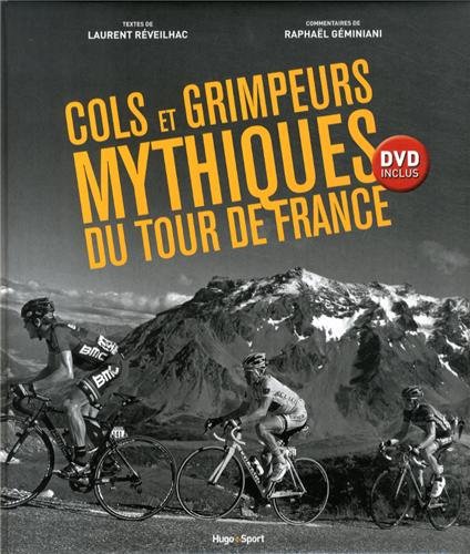 Cols et grimpeurs mythiques du Tour de France