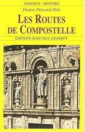 Les  routes de Compostelle