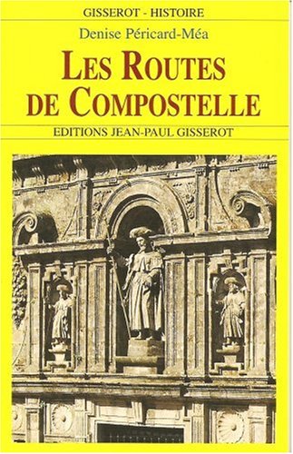 Les  routes de Compostelle