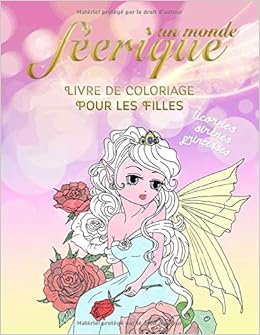 Livre De Coloriage Pour Les Filles Un Monde Feerique Belles Images Comme Des Licornes Sirenes Princesses Cadeaux Pour Femmes Livre De Coloriage Adultes Album De Coloriage French Edition Hansen Vit 9781092786935