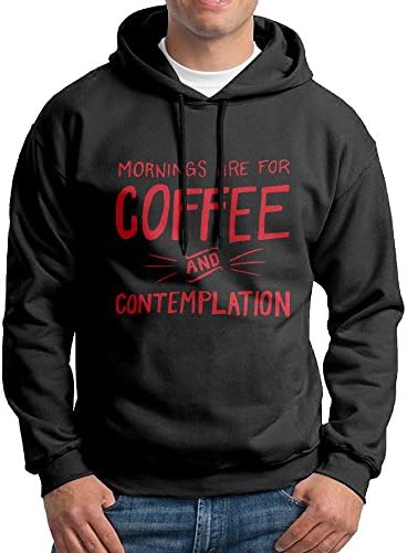 Mornings Are For Coffee And Contemplation Mens' Black Long Sleeve Hoodie Sportswear XXL