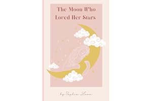 The Moon Who Loved Her Stars