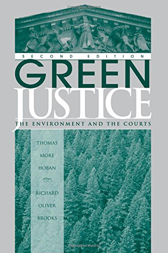 Green Justice: The Environment And The Courts, Second Edition Green Justice: The Environment And The Courts, Second Edition