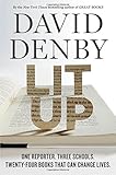 Lit Up: One Reporter. Three Schools. Twenty-four Books That Can Change Lives.