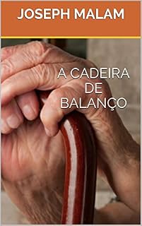 Livro A CADEIRA DE BALANÇO