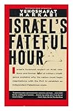 Front cover for the book Israel's fateful hour by Yehoshafat Harkabi