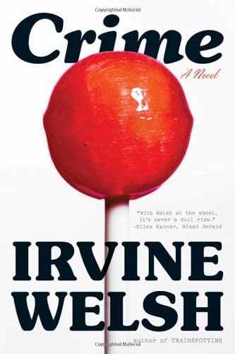 Crime: A Novel
