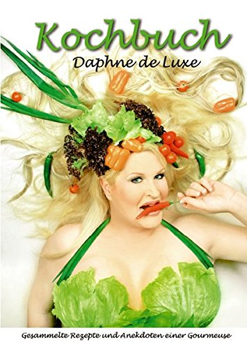 Kochbuch Gesammelte Rezepte Und Anekdoten Einer Gourmeuse Luxe Daphne De Amazon Bucher 